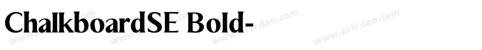 ChalkboardSE Bold字体转换